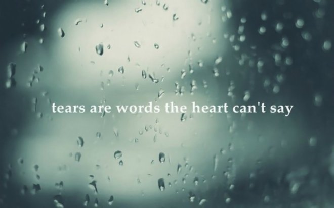 wallpaper_tears_are_word_the_heart_cant_say_by_analaurasam-d6dg81l